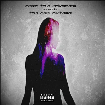 Tha Gaia Mixtape by Marz Tha Advocate