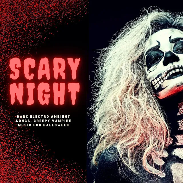 Scary Night: Dark Electro Ambient Songs, Creepy Vampire Music for Halloween