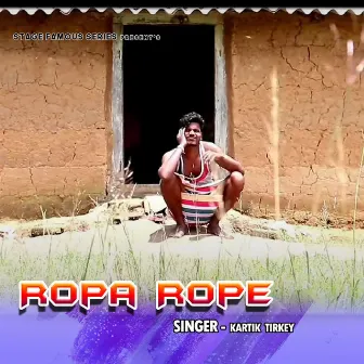 Ropa Rope by Kartik Tirkey