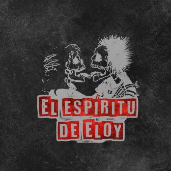 El Espíritu de Eloy by Menak