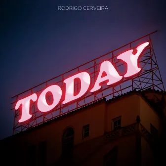 Today by Rodrigo Cerveira