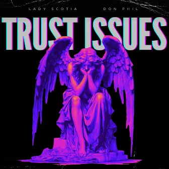 Trust Issues by Lady Scotia