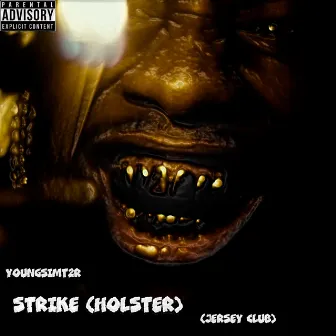 STRIKE/HOLSTER (JERSEY CLUB) by YOUNGSIMT2R