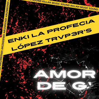 Amor De G' by López Trvp3r's