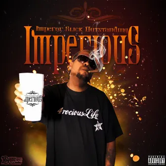 Imperious by Imperor Slick Outstanding