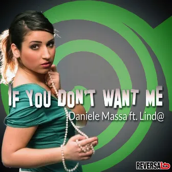 If You Don't Want Me by Daniele Massa