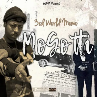 MO GOTTI by 3rd World Momo