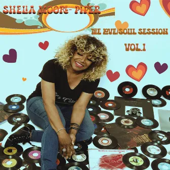 The Love/Soul Session, Vol. 1 by Shelia Moore- Piper