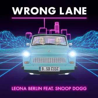 Wrong Lane by Leona Berlin