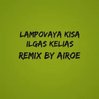 Ilgas Kelias (Remix) by Unknown Artist