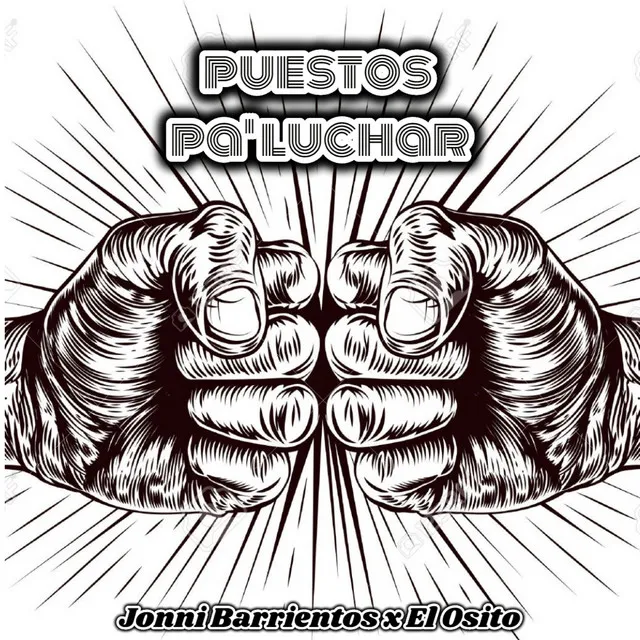 Puestos Pa' Luchar