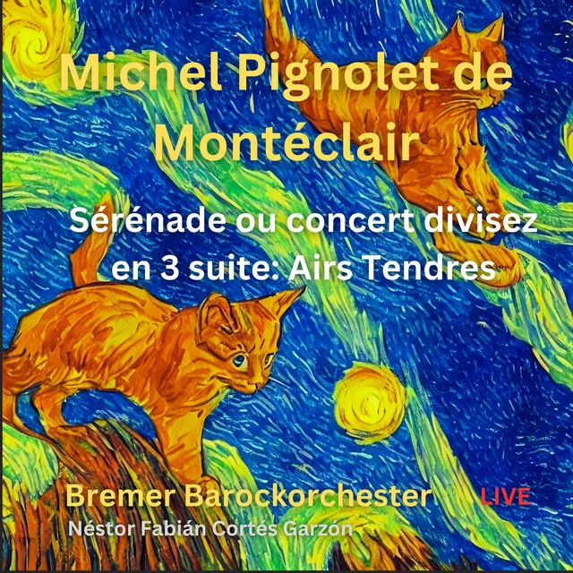 Menuet II Sérénade ou concert divisez en 3 suite:Air Tendres Bremer Barockorchester