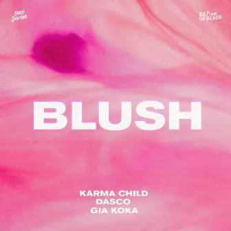 Blush by Gia Koka