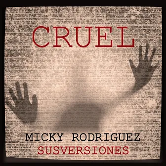 Cruel by Micky Rodriguez