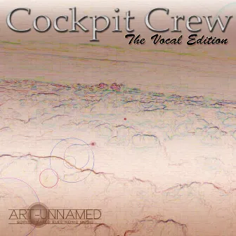 The Vocal Edition by Cockpitcrew