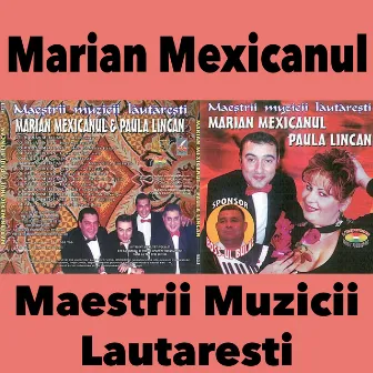 Maestrii Muzicii Lautaresti by Marian Mexicanul