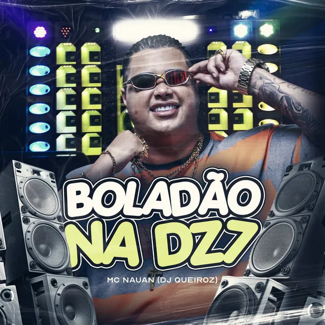 Boladão na Dz7