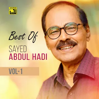 Best Of Sayed Abdul Hadi, Vol. 1 by Sayed Abdul Hadi