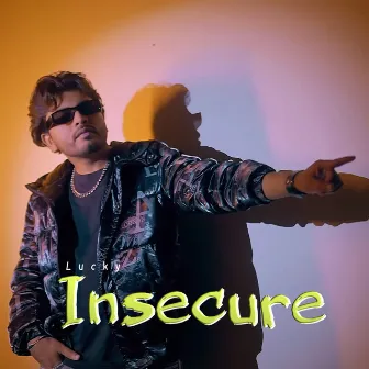 Insecure by Lucky