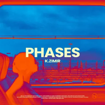 PHASES by K.ZIMIR