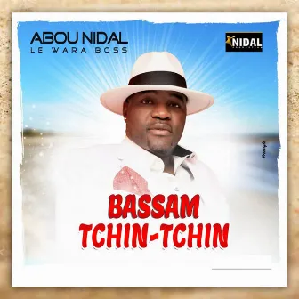 Bassam tchin-tchin by Abou Nidal