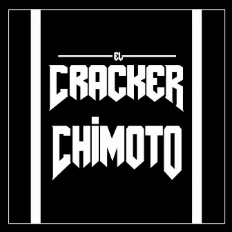 Chimoto by El Cracker