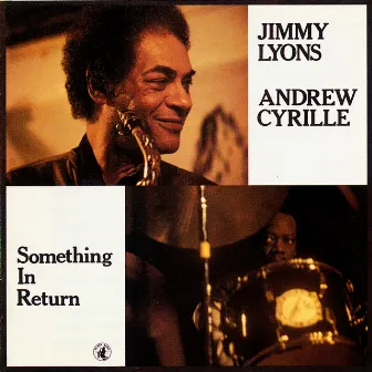 Something In Return by Andrew Cyrille