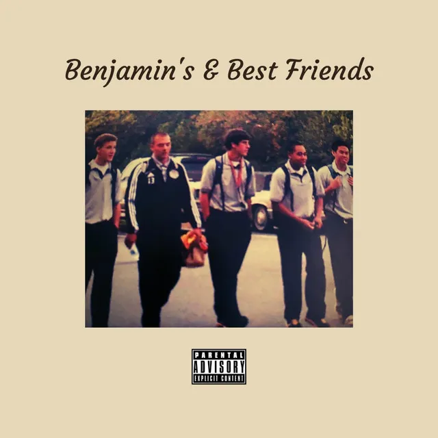 Benjamin's & Best Friends