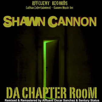 Da Chapter Room by Shawn Cannon