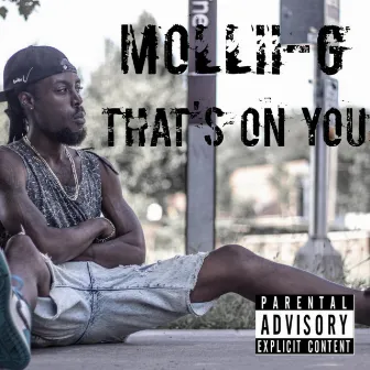 That's on you by Mollii -G