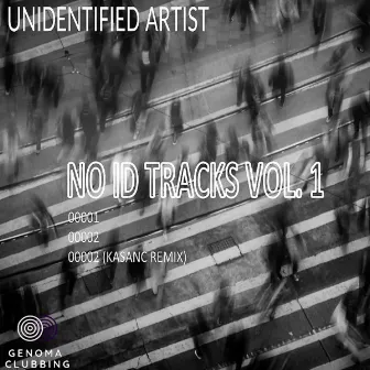 No ID Tracks, Vol. 1 by unidentified artist