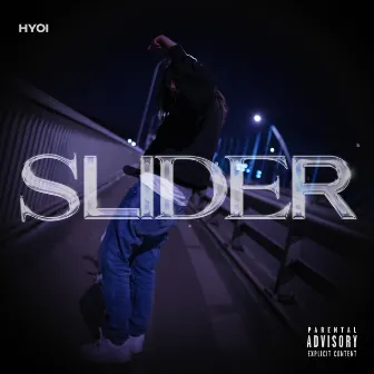 SLIDER by HYOI