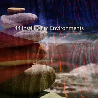 44 Instill Calm Environments by Yoga Music; Internal Yoga Music; Yoga Soul; Yoga