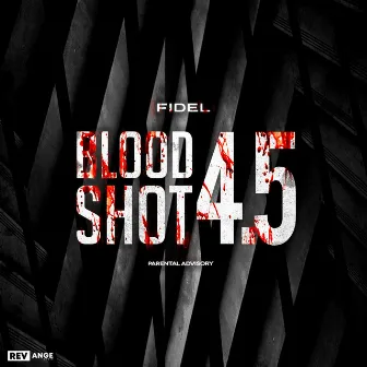 Bloodshot 4.5 by Fidel