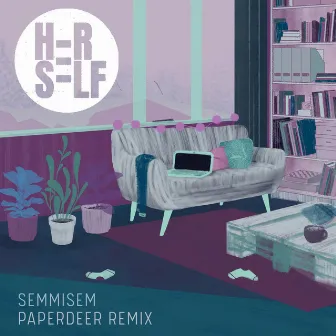 Semmisem (Paperdeer Remix) by Paperdeer