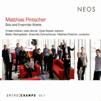 Pintscher: Solo and Ensemble Works by Matthias Pintscher