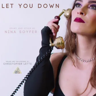 Let You Down by Nina Soyfer