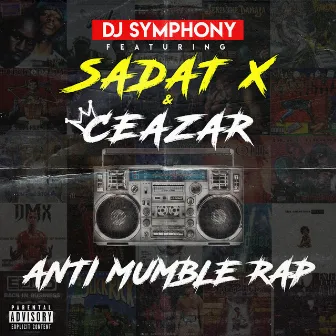 Anti Mumble Rap by DJ Symphony