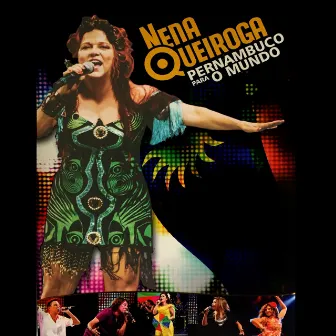 Pernambuco para o Mundo by Nena Queiroga