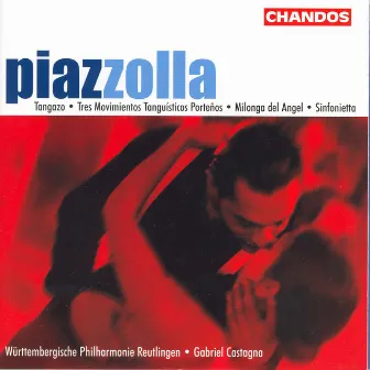 Piazzolla: Tangazo / 3 Movimientos Tanguisticos Portenos / Milonga Del Angel / Sinfonietta by Unknown Artist