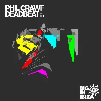 Deadbeat by Phil Crawf