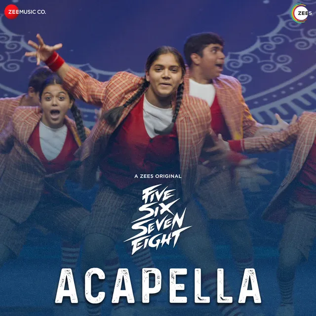 Acapella - From "Five Six Seven Eight"