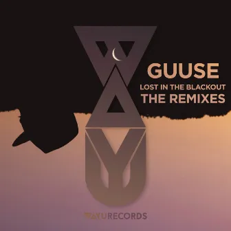 Lost in the Blackout (The Remixes) by Guuse