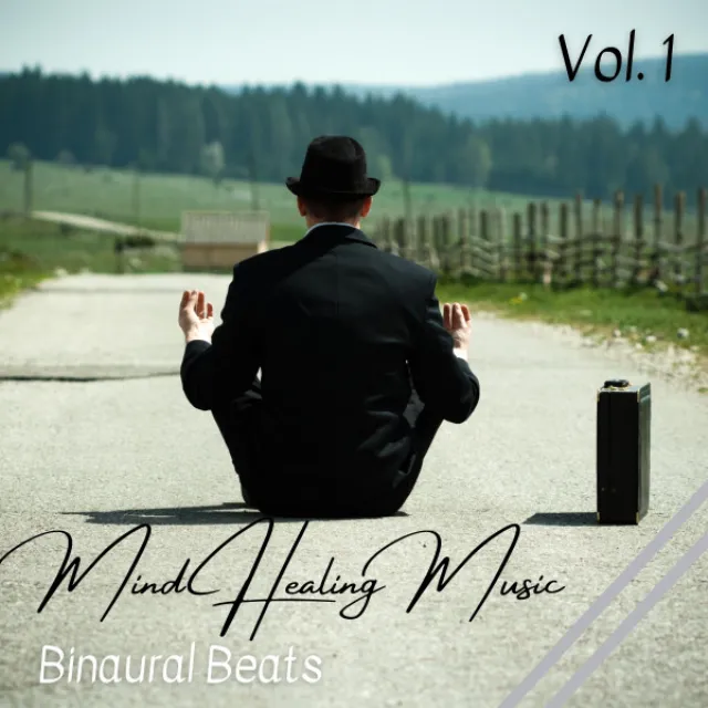 Binaural Beats: Mind Healing Music Vol. 1