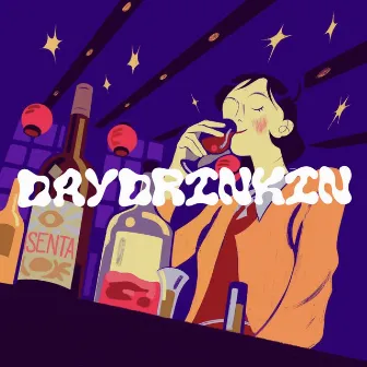 Daydrinkin by Txxthless