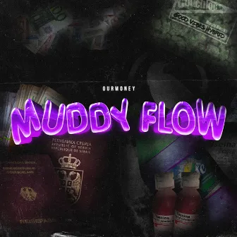 Muddy flow by ourmoney