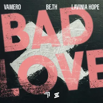 Bad Love by LAVINIA