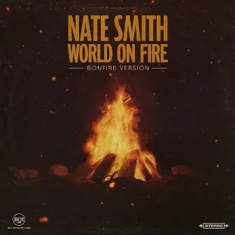 World on Fire (Bonfire Version) by Nate Smith