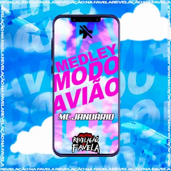 Medley Modo Avião by Mc Januário