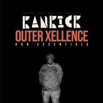 Outer Xellence (Kan Essentials) by Kankick